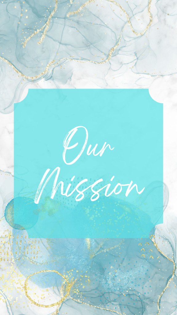 Our Mission